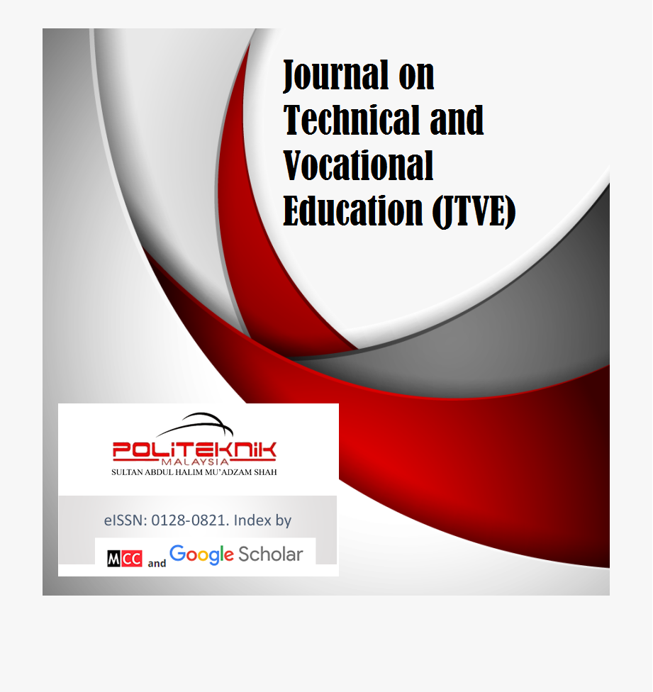 JOURNAL ON TECHNICAL AND VOCATIONAL EDUCATION (JTVE)